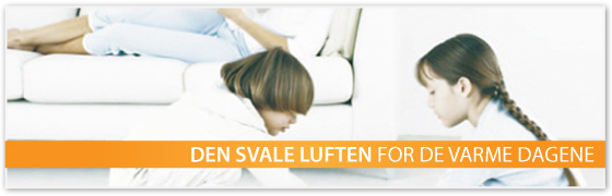 Aircondition for varme dager Aircondition for varme dager